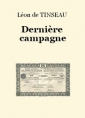 Léon de Tinseau : Dernière campagne