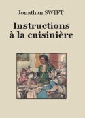Jonathan Swift: Instructions à la cuisinière