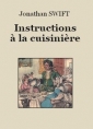 Jonathan Swift: Instructions à la cuisinière