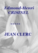edmond-henri-crisinel-jean-clerc