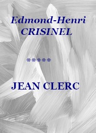 Edmond henri Crisinel - Jean Clerc