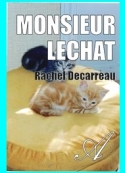 Rachel Decarreau: Monsieur Lechat