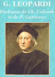 Illustration: Dialogue de Christophe Colomb et de Pierre Guttierez Trad Aulard - Giacomo Leopardi