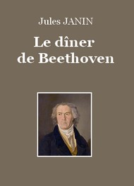 Illustration: Le Dîner de Beethoven - Jules Janin