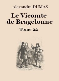 Illustration: Le vicomte de Bragelonne (Tome 22-26) - Alexandre Dumas