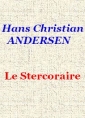 Livre audio: Hans Christian Andersen -  Le Stercoraire  