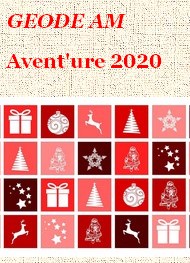 Géode am - Avent’ure 2020