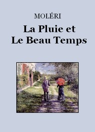 Illustration: La Pluie et Le Beau Temps - Moléri