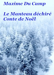 Maxime Du camp - Le Manteau déchiré 
