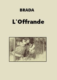 Illustration: L'Offrande - Brada