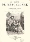 Alexandre Dumas: Le vicomte de Bragelonne