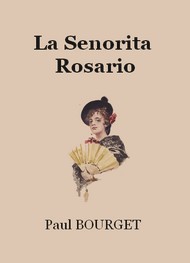 Illustration: La Senorita Rosario - Paul Bourget