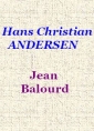 Livre audio: Hans Christian Andersen - Jean Balourd
