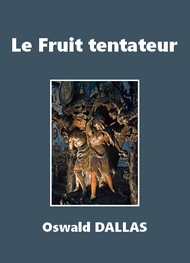 Illustration: Le Fruit tentateur - Oswald Dallas