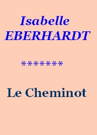 Illustration: Le Cheminot Variété littéraire - Isabelle Eberhardt