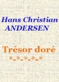Livre audio: Hans Christian Andersen - Trésor doré