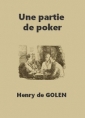 Henry de Golen: Une partie de poker