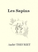 André Theuriet: Les Sapins