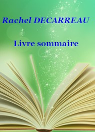 Rachel Decarreau - Livre sommaire