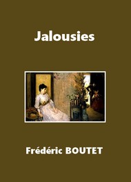 Frédéric Boutet - Jalousies