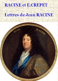 Illustration: Lettres de Jean Racine - Jean et e. crepet Racine