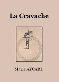 Marie Aycard - La Cravache