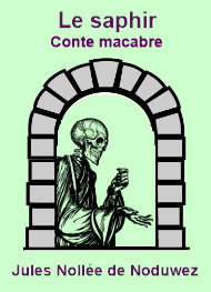 Illustration: Le saphir, conte macabre - Jules Nollée de noduwez