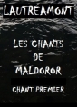 Livre audio: Isidore Ducasse - Les Chants de Maldoror-Chant premier