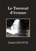 daniel-lesueur-le-torrent-decume