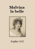 sophie-gay-malvina-la-belle