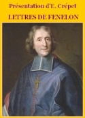 Et e.crepet Fénelon: Lettres de Fénelon