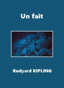 rudyard kipling: Un fait