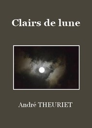 André Theuriet - Clairs de lune