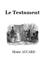Illustration: Le Testament - Marie Aycard