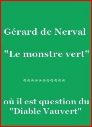 Gérard de Nerval - Le Monstre vert