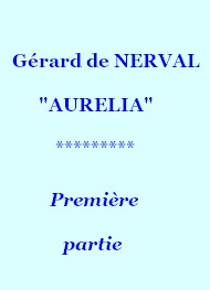 Illustration: Aurelia, 01, première partie  - Gérard de Nerval