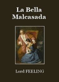 Illustration: La Bella Malcasada - Lord feeling