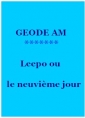 Géode am: Leepo ou le neuvième jour