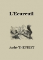 André Theuriet: L'Ecureuil