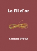 Carmen Sylva: Le Fil d'or