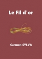 Livre audio: Carmen Sylva - Le Fil d'or