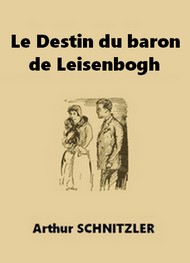Illustration: Le Destin du baron de Leisenbogh - Arthur Schnitzlr
