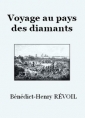 Livre audio: Bénédict-henry Révoil - Voyage au pays des diamants 