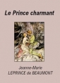 Livre audio: Jeanne-Marie Leprince de Beaumont - Le Prince charmant