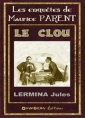 Jules Lermina: Le Clou