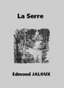 Edmond Jaloux: La Serre