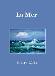 Pierre Loti - La Mer