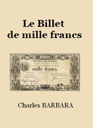 Charles Barbara - Le Billet de mille francs