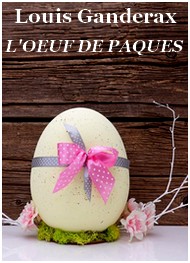Illustration: L’œuf de Pâques - Louis Ganderax
