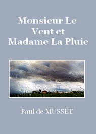 Illustration: Monsieur Le Vent et Madame La Pluie - Paul de Musset